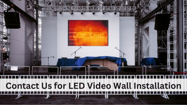 contact us for led video wall installation