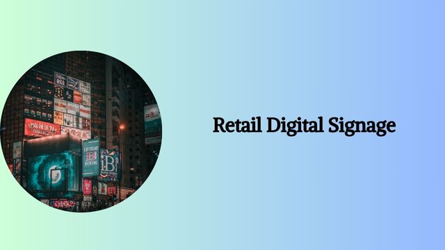 retail digital signage