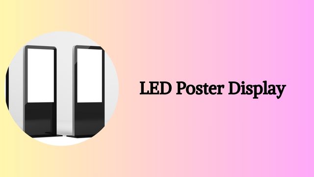 led poster display