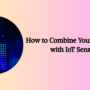 how to combine your led walls with iot sensors